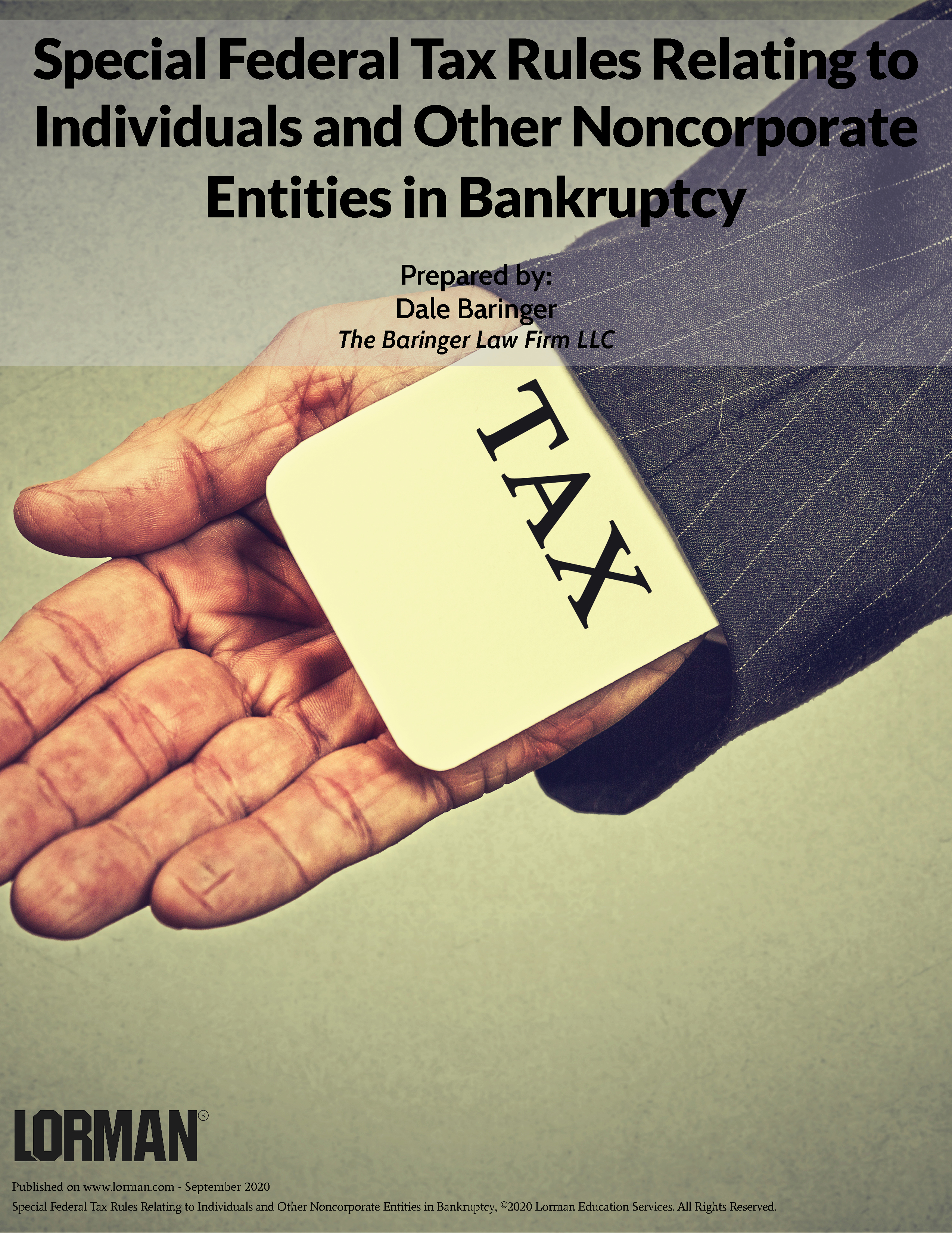 Special Federal Tax Rules Relating to Individuals and Other Noncorporate Entities in Bankruptcy