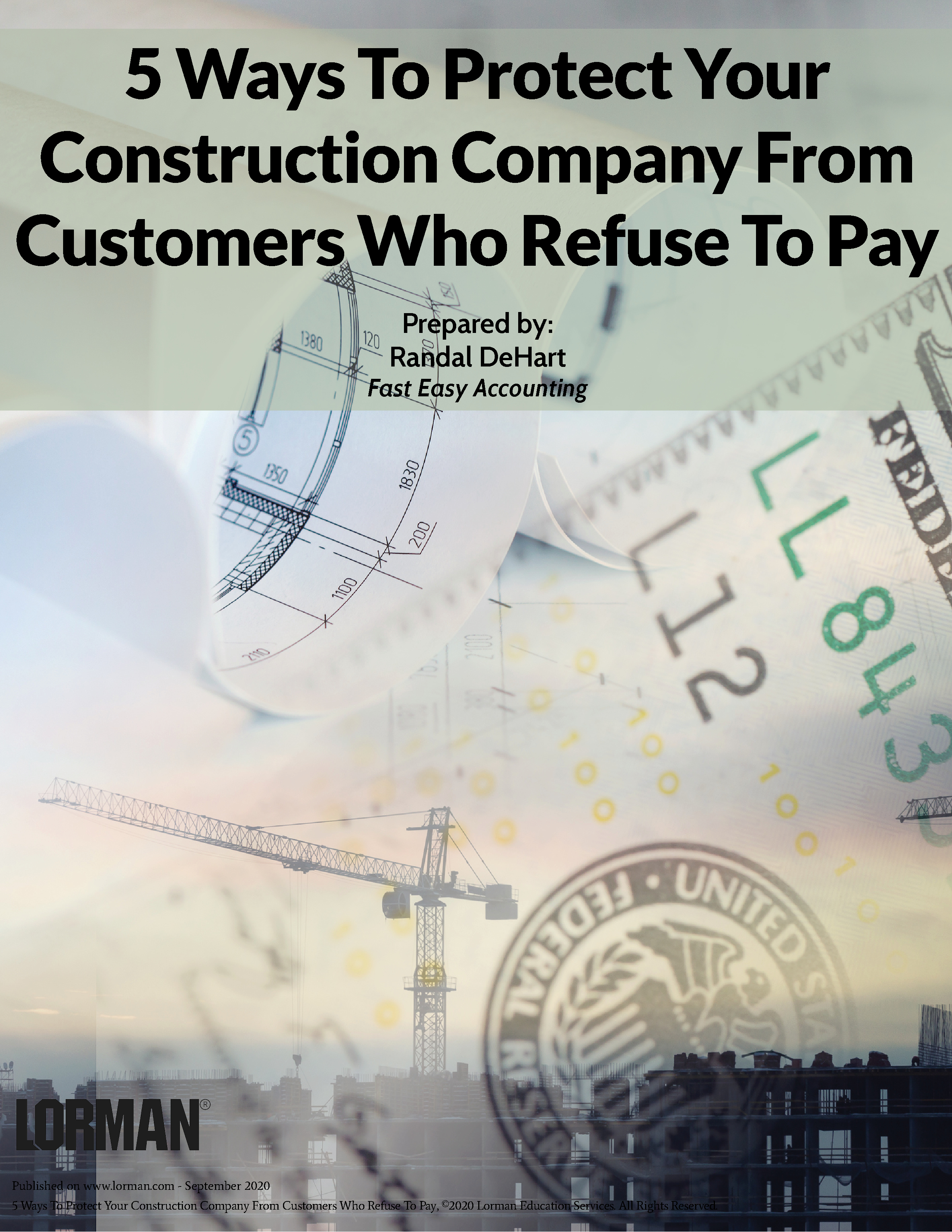 5 Ways To Protect Your Construction Company From Customers Who Refuse To Pay