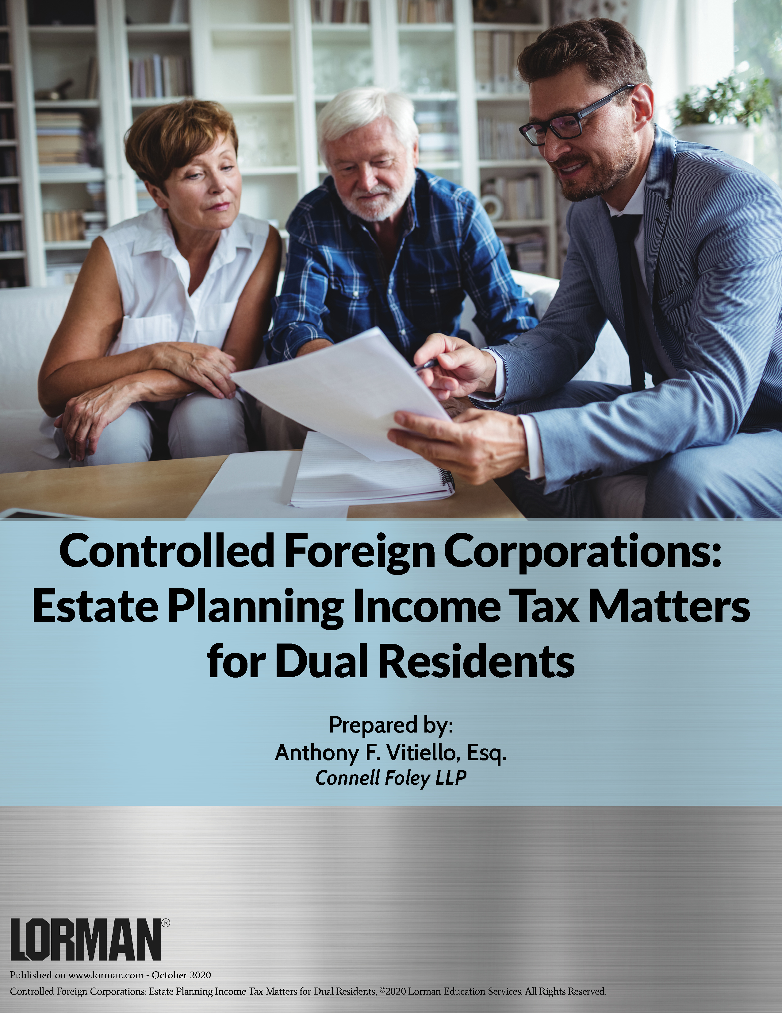 Controlled Foreign Corporations: Estate Planning Income Tax Matters for Dual Residents