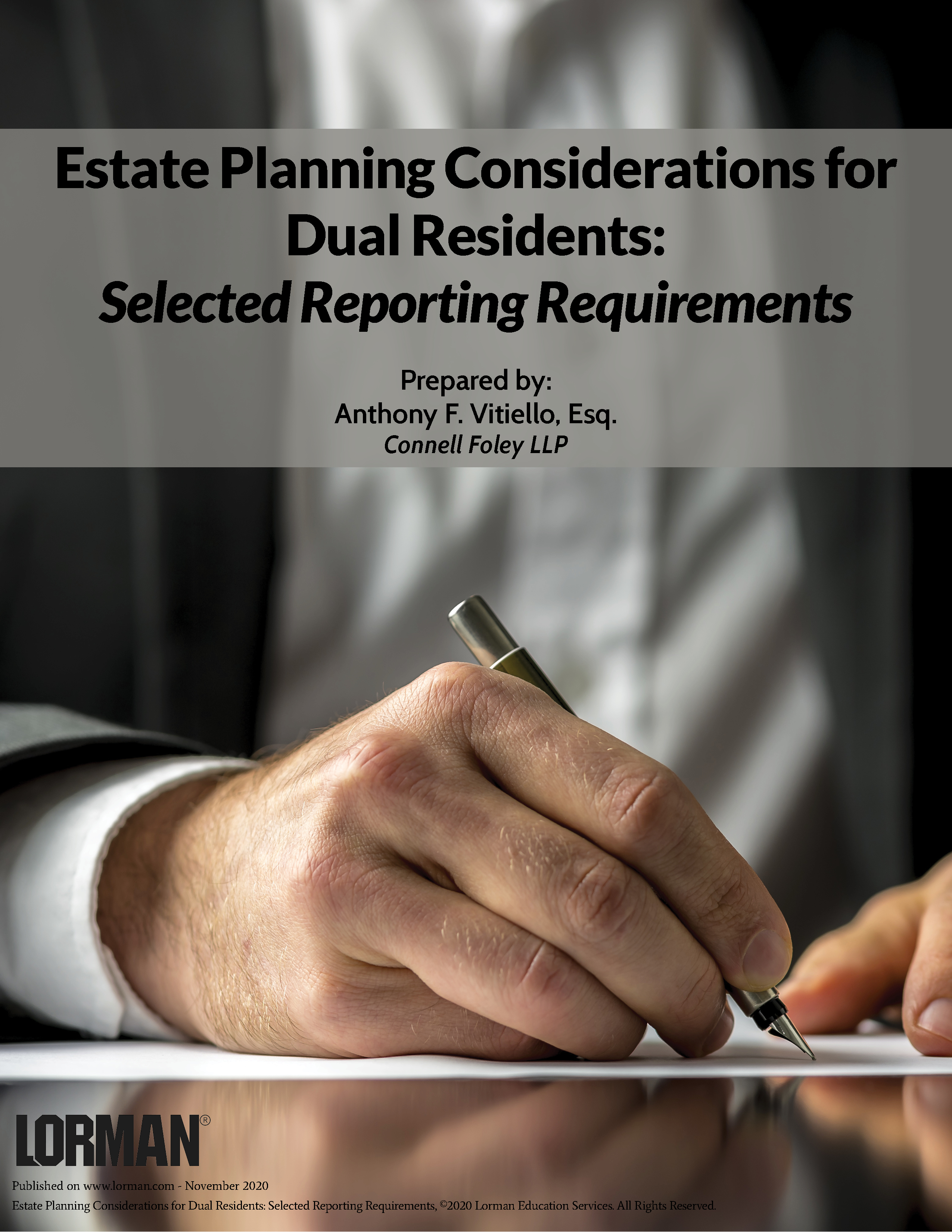 Estate Planning Considerations for Dual Residents: Selected Reporting Requirements