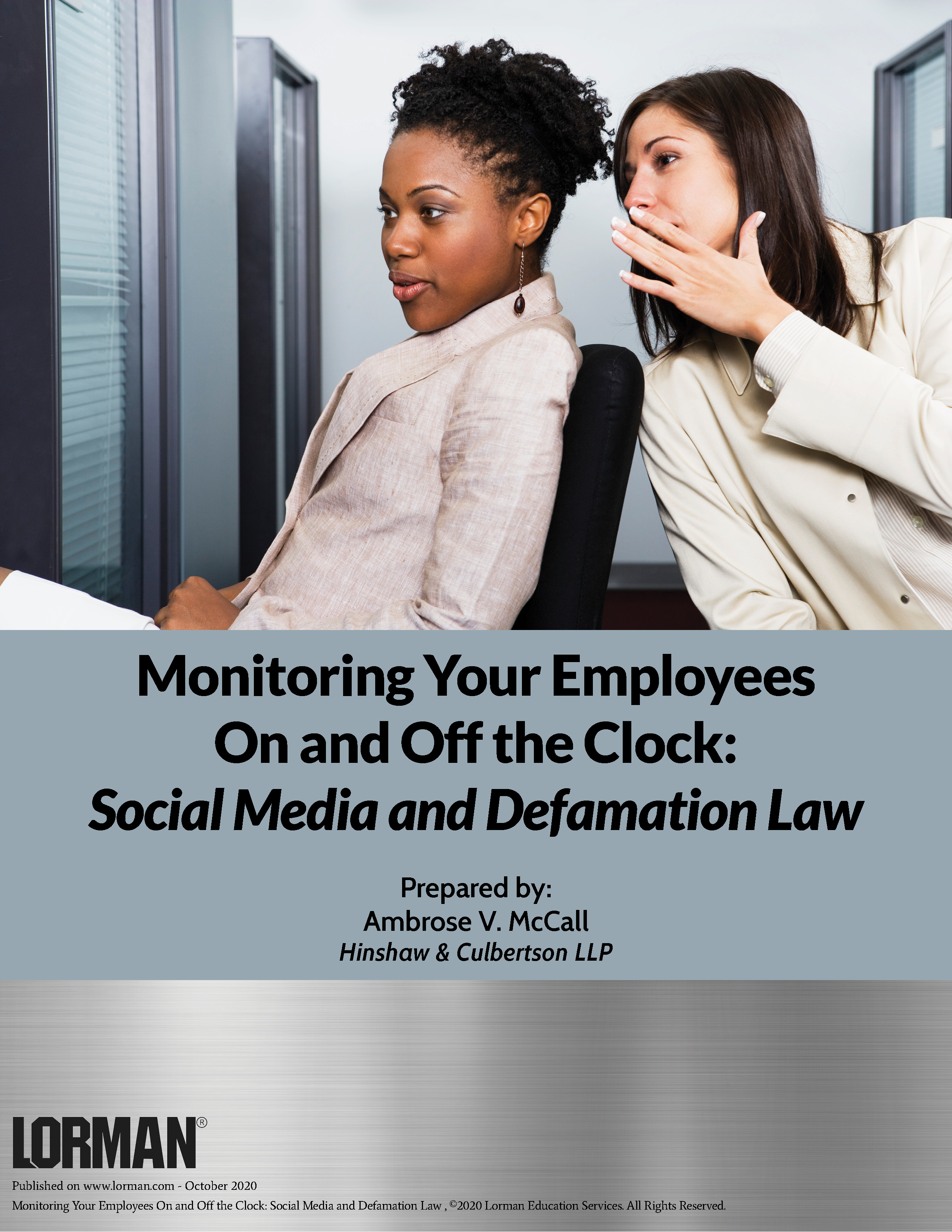 Monitoring Your Employees On and Off the Clock: Social Media and Defamation Law