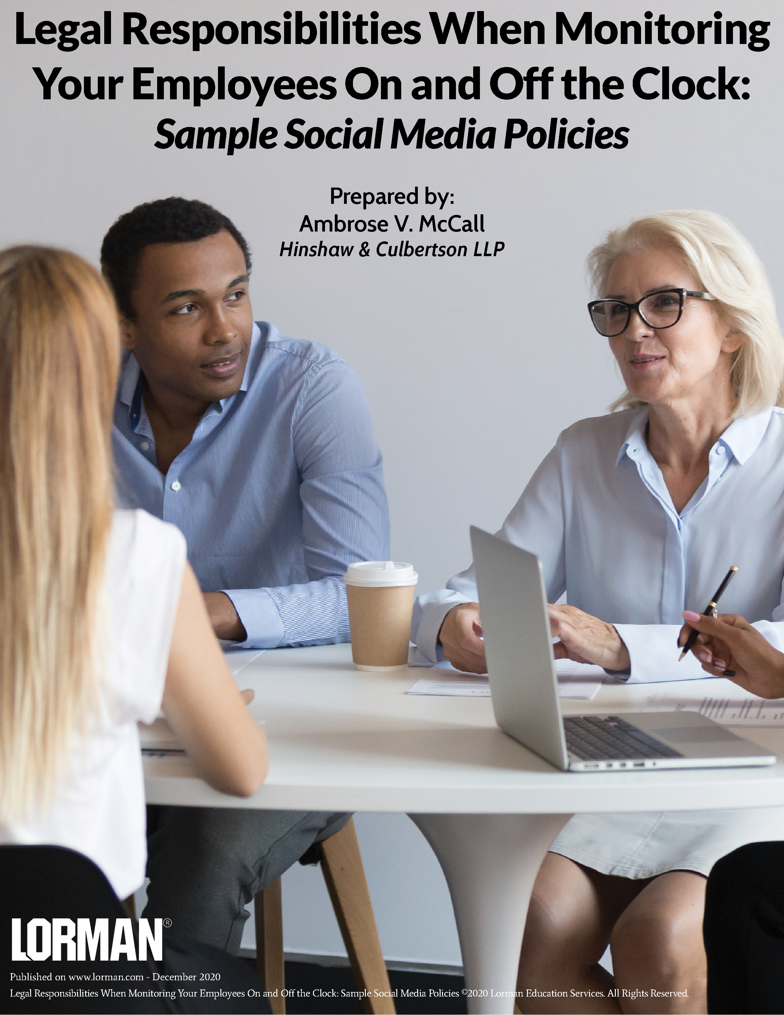 Monitoring Your Employees On and Off the Clock: Sample Social Media Policies