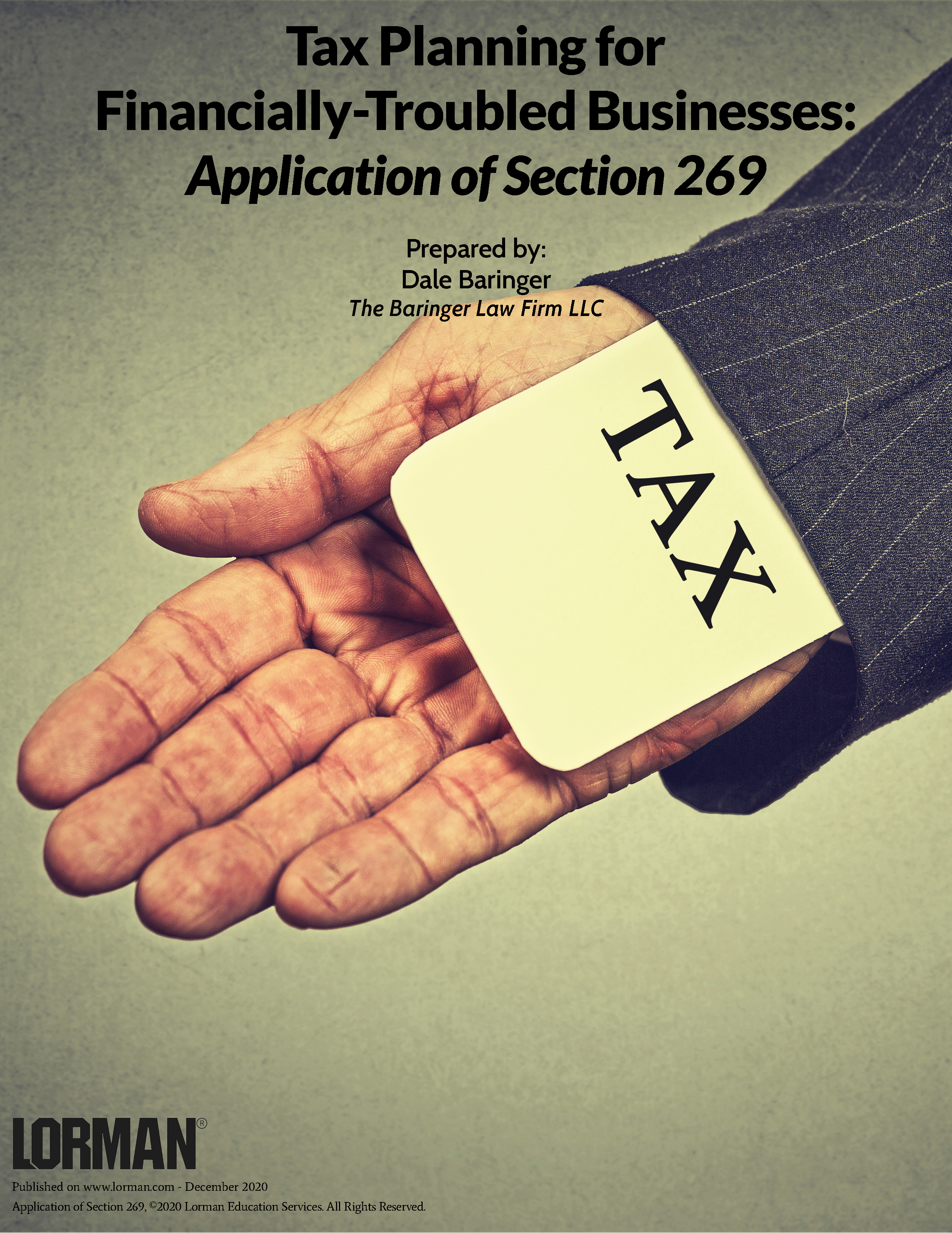 Tax Planning for Financially-Troubled Businesses: Application of Section 269