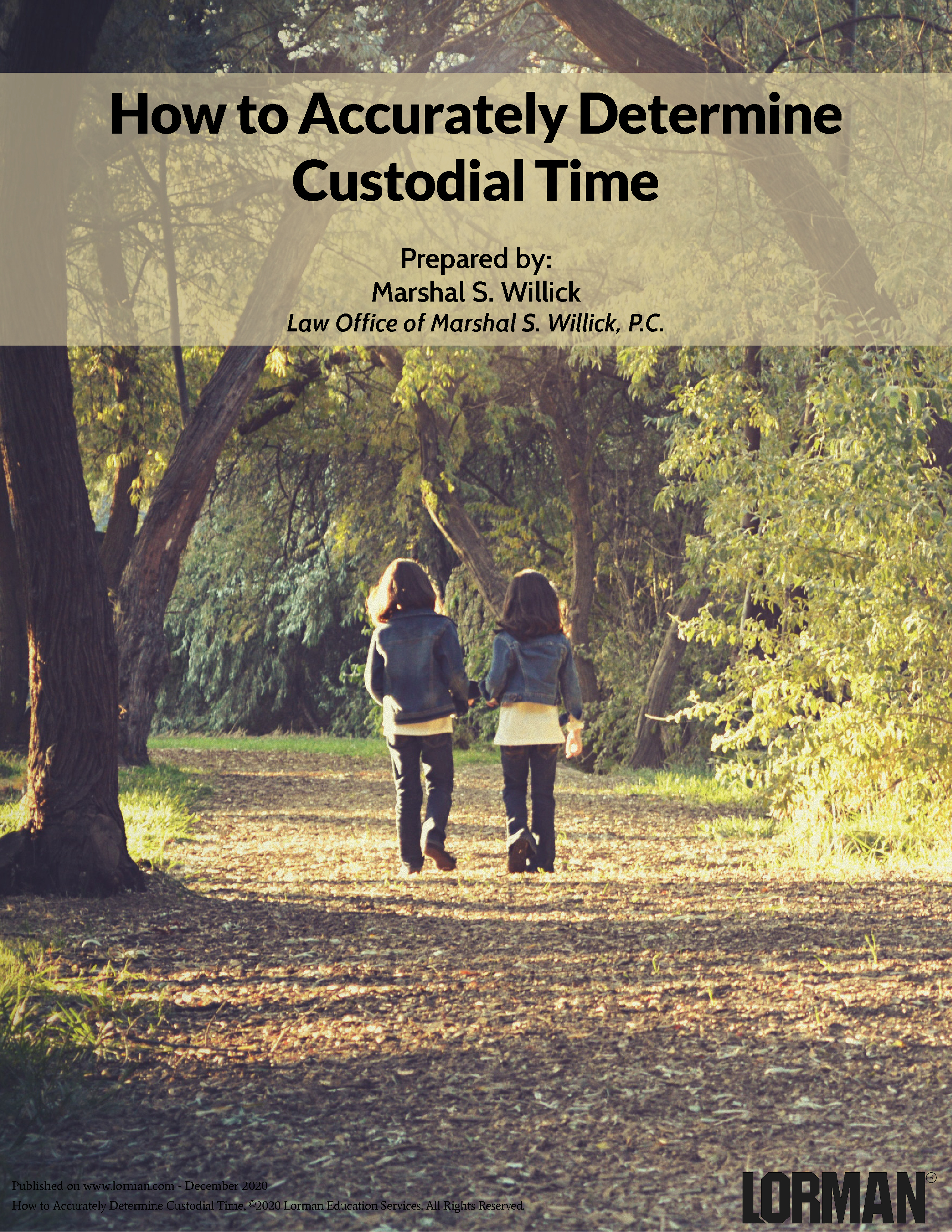 How to Accurately Determine Custodial Time