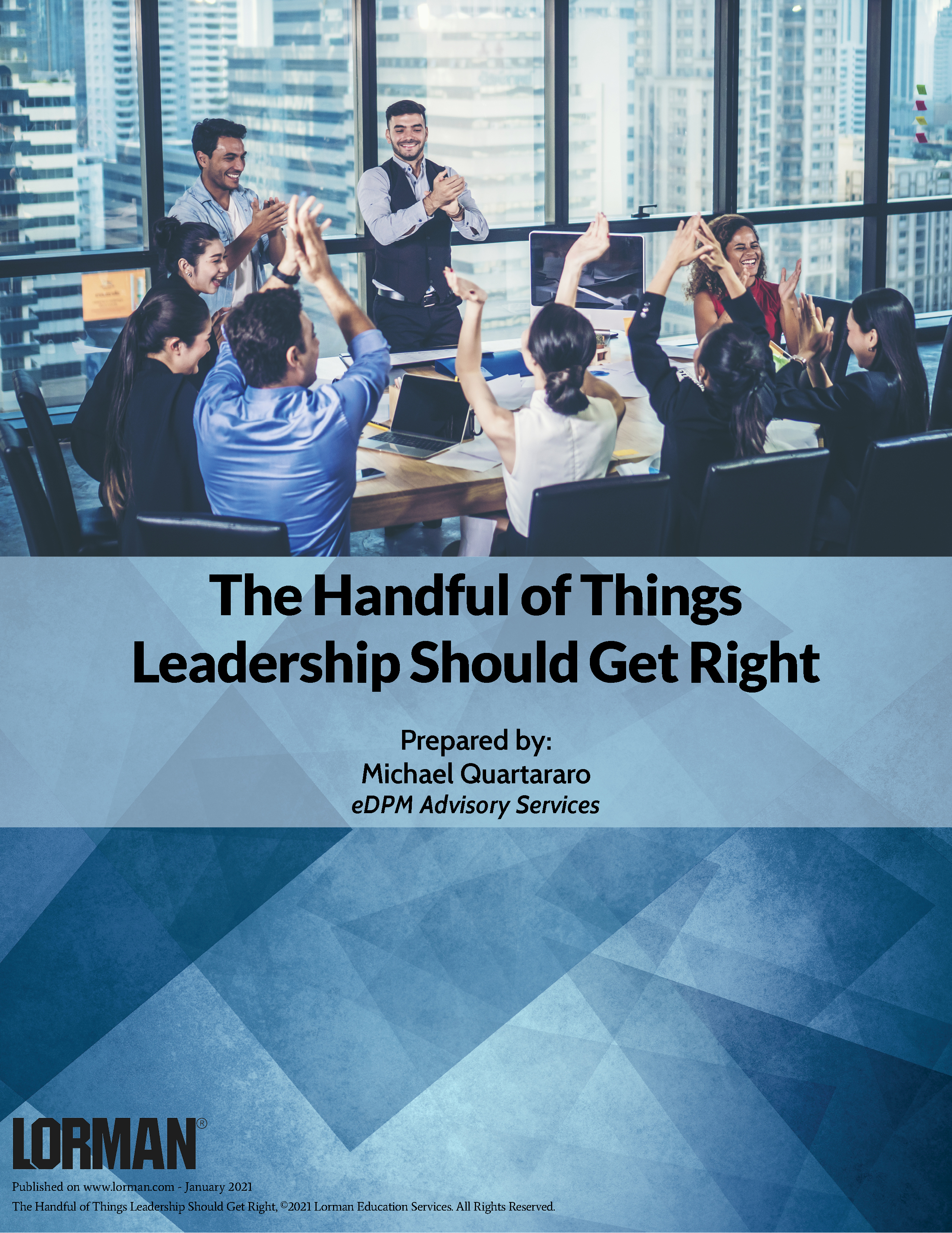 The Handful of Things Leadership Should Get Right