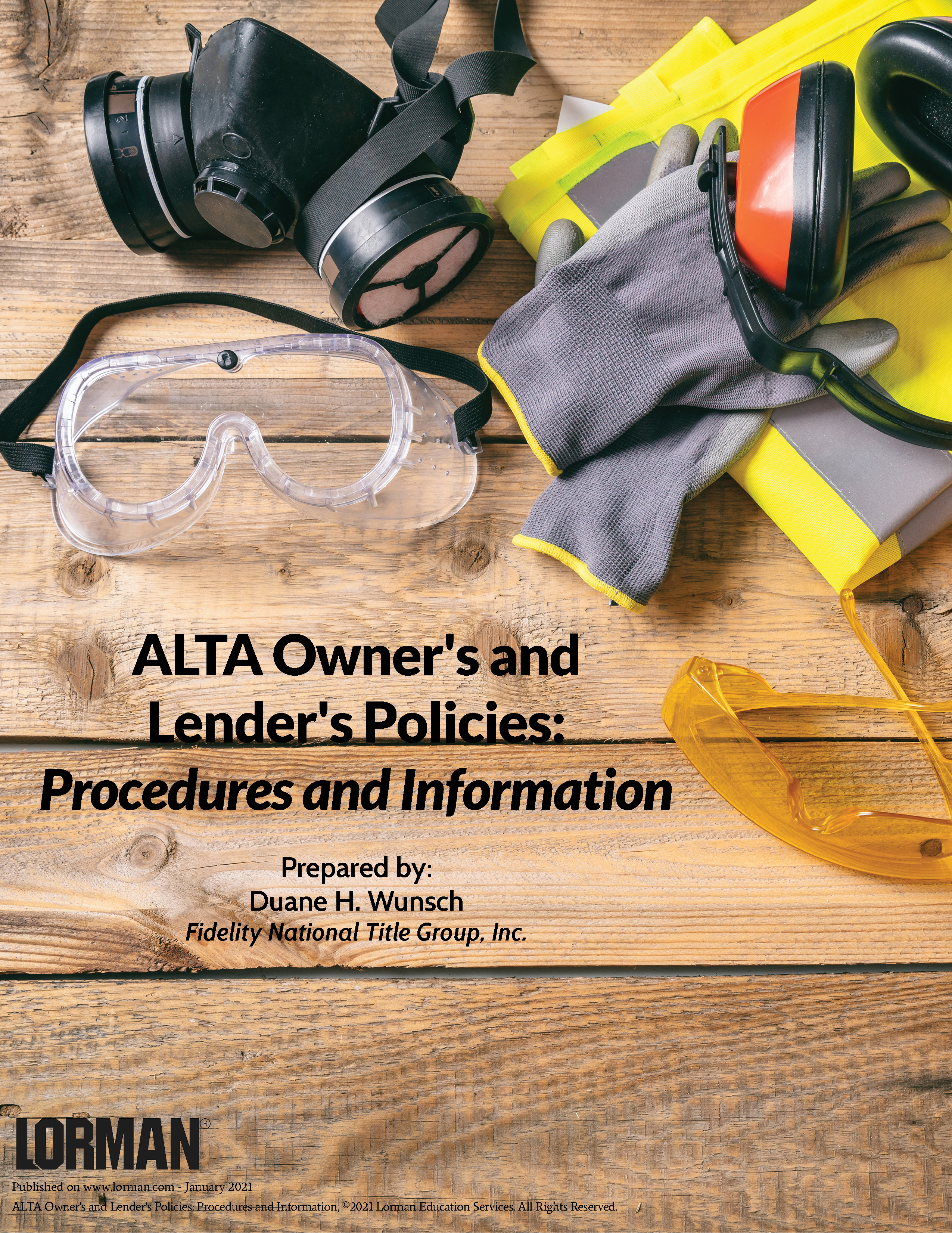 ALTA Owner's and Lender's Policies: Procedures and Information