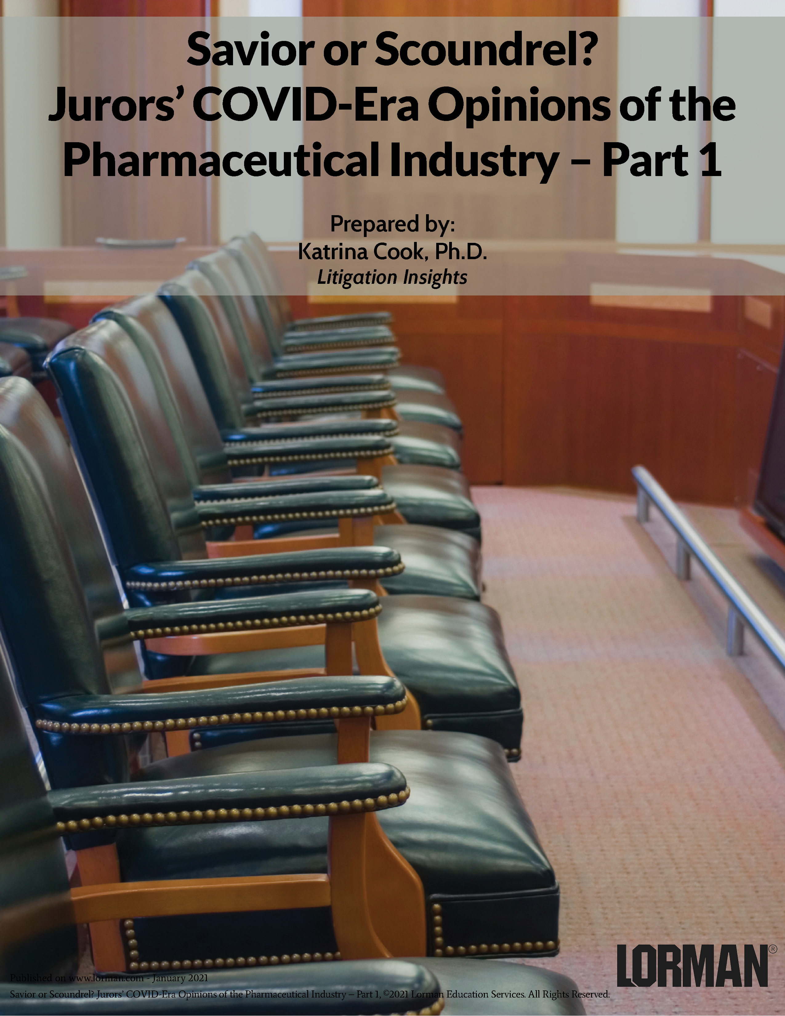 Savior or Scoundrel? Jurors’ COVID-Era Opinions of the Pharmaceutical Industry – Part 1