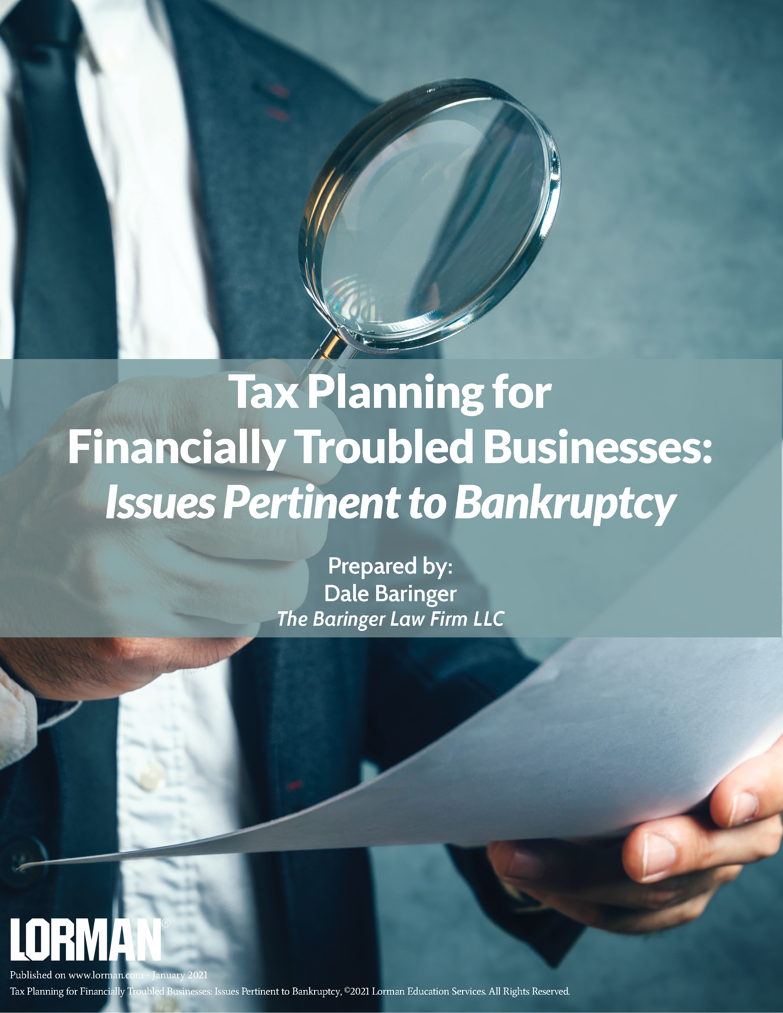 Tax Planning for Financially-Trouble Businesses: Issues Pertinent to Bankruptcy