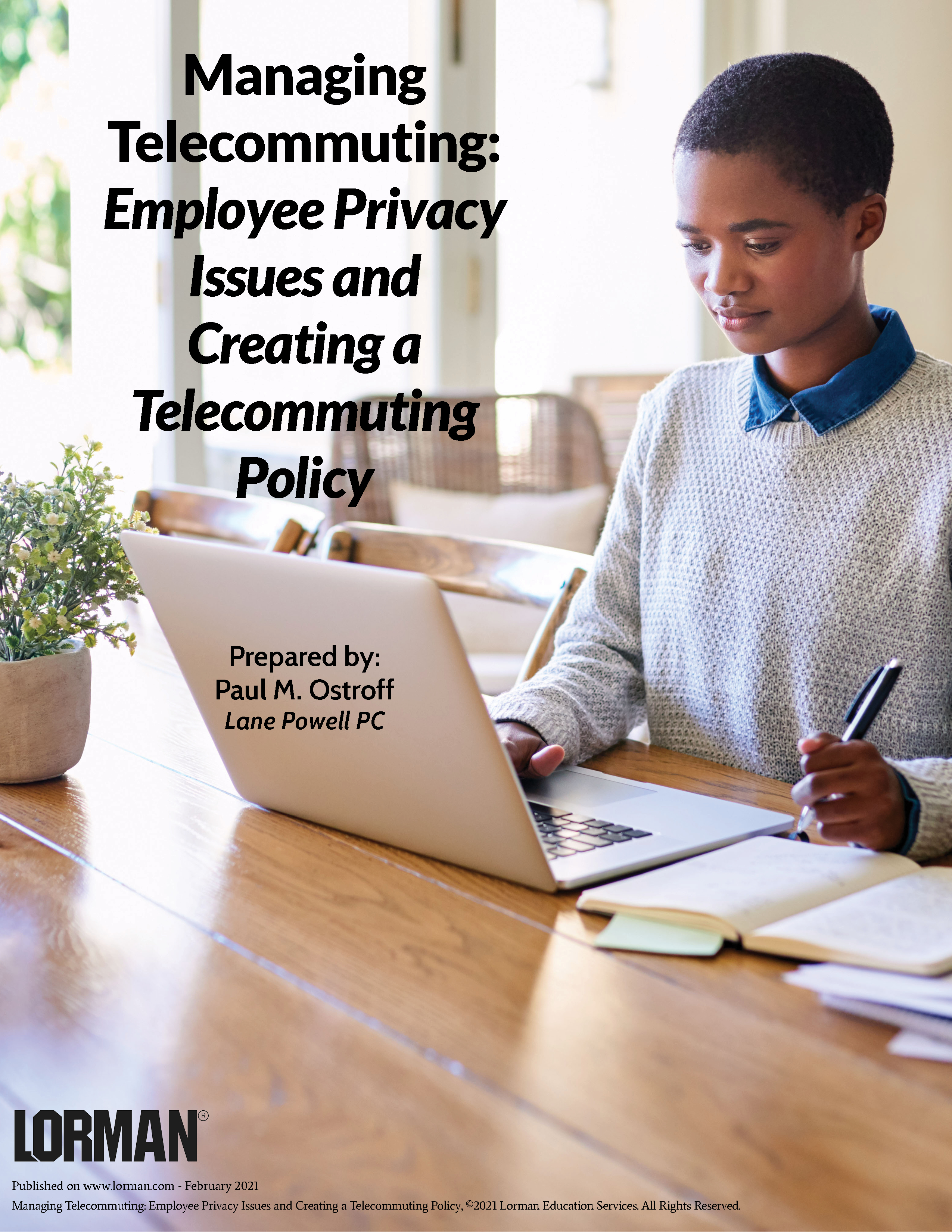 Managing Telecommuting: Employee Privacy Issues and Creating a Telecommuting Policy