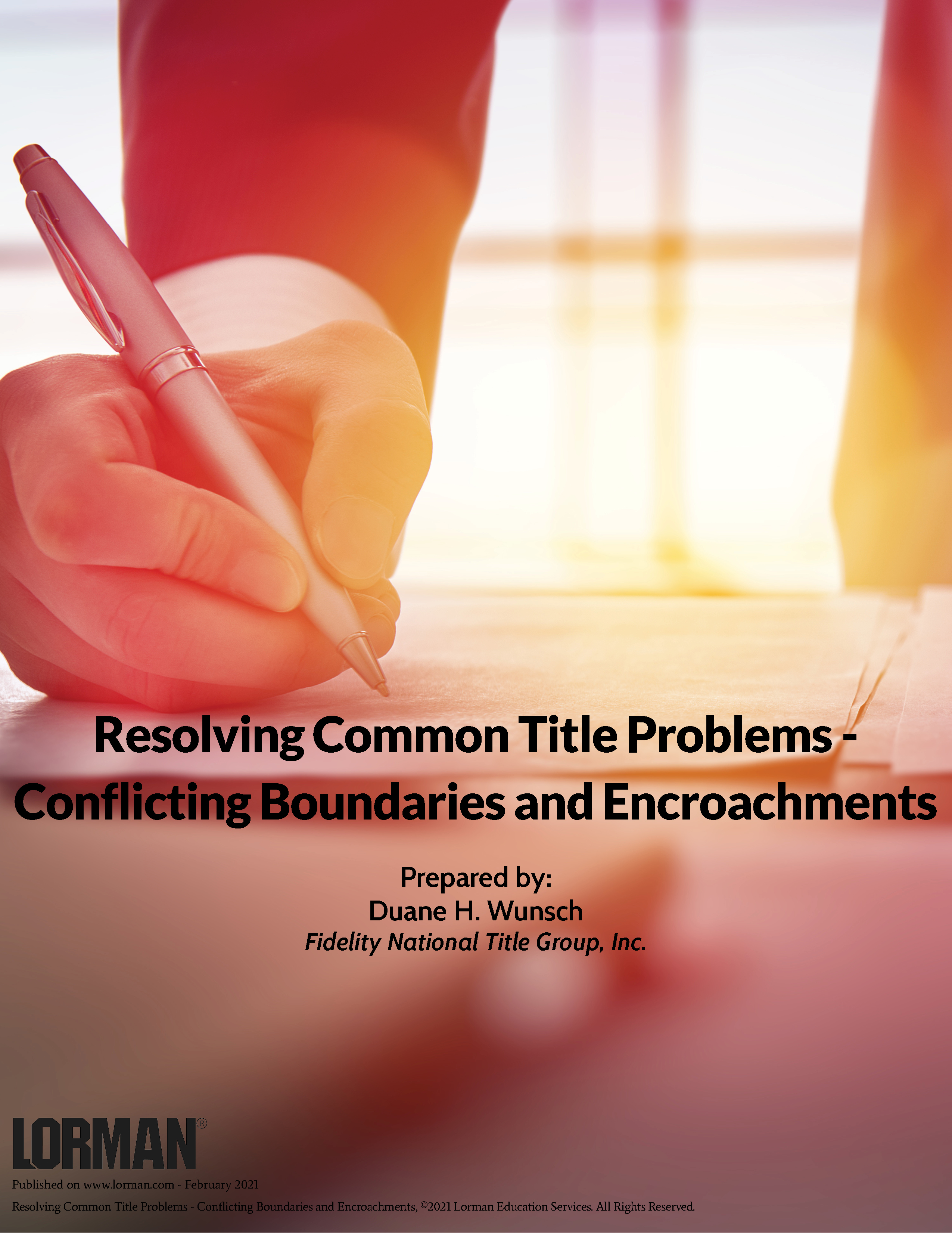 Resolving Common Title Problems - Conflicting Boundaries and Encroachments