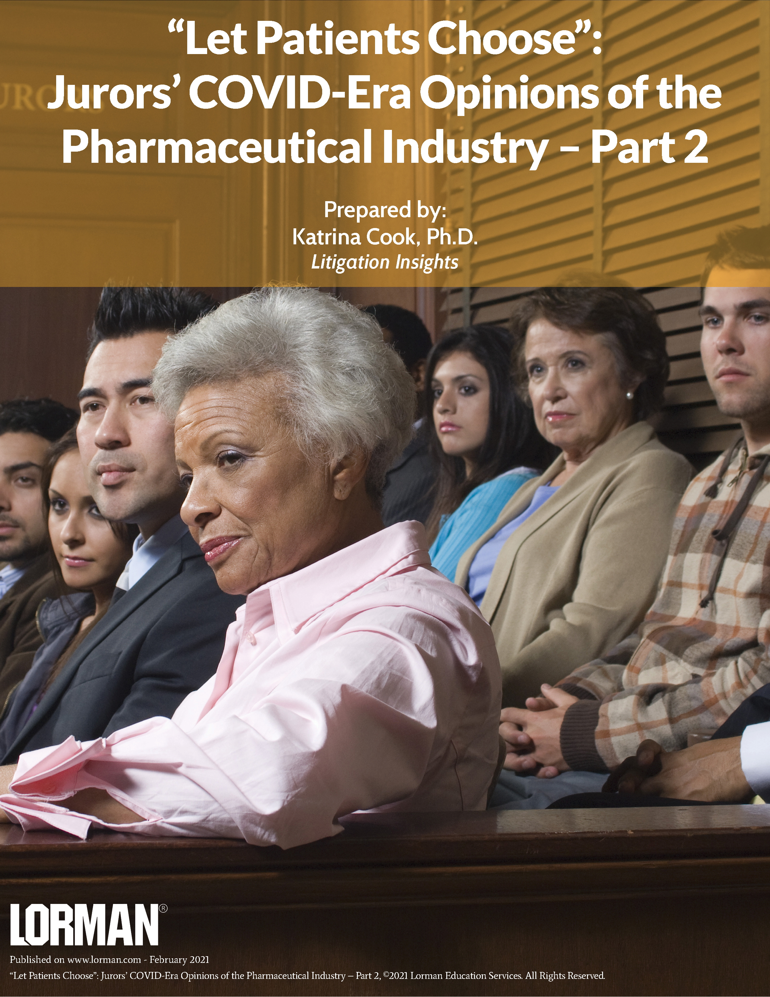 “Let Patients Choose”: Jurors’ COVID-Era Opinions of the Pharmaceutical Industry – Part 2