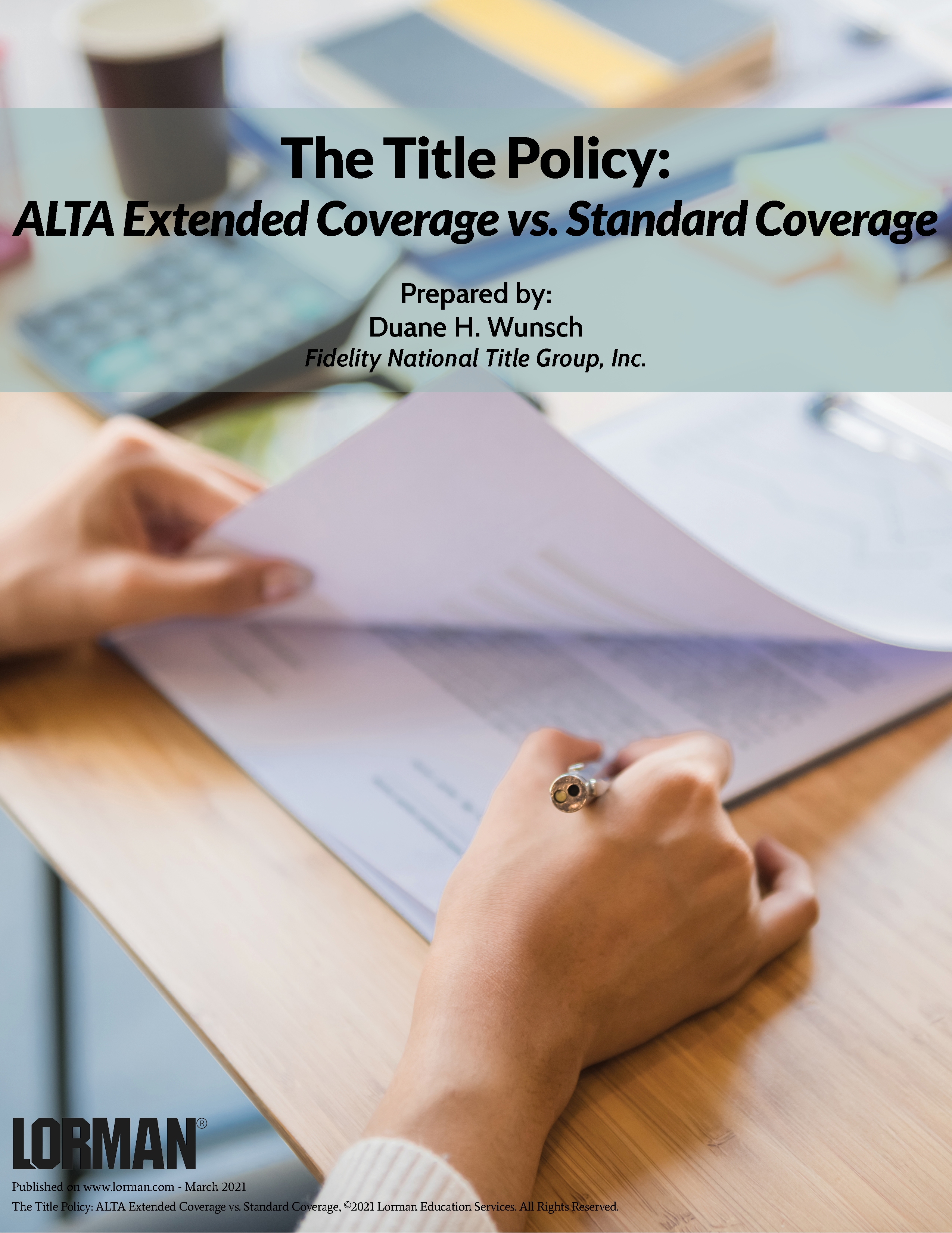 The Title Policy: ALTA Extended Coverage vs. Standard Coverage