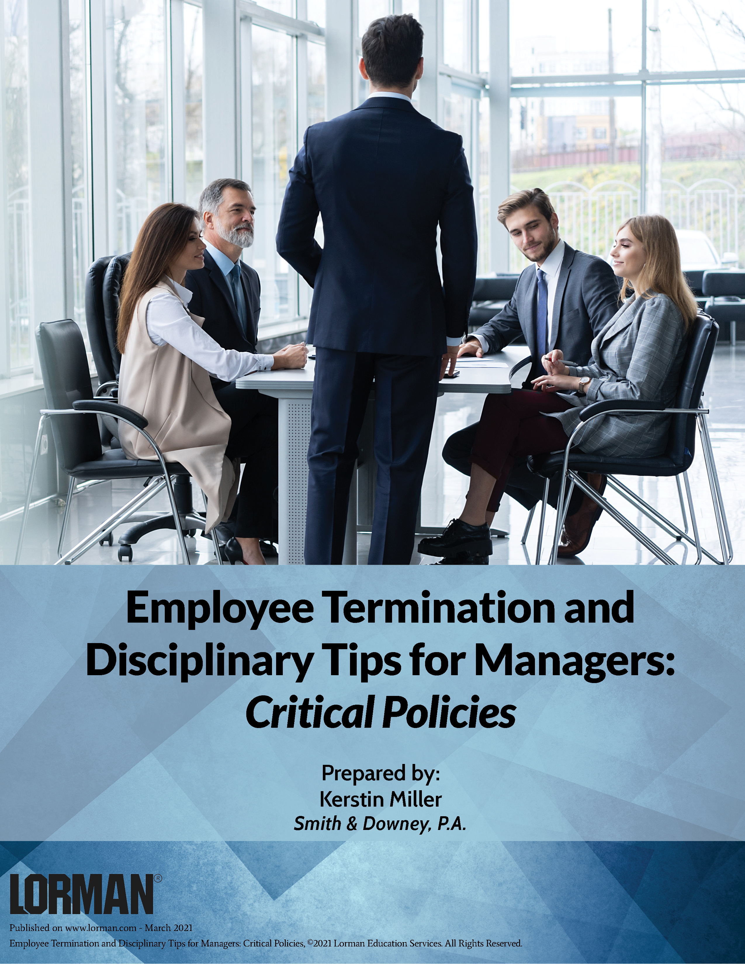 Employee Termination and Disciplinary Tips for Managers: Critical Policies