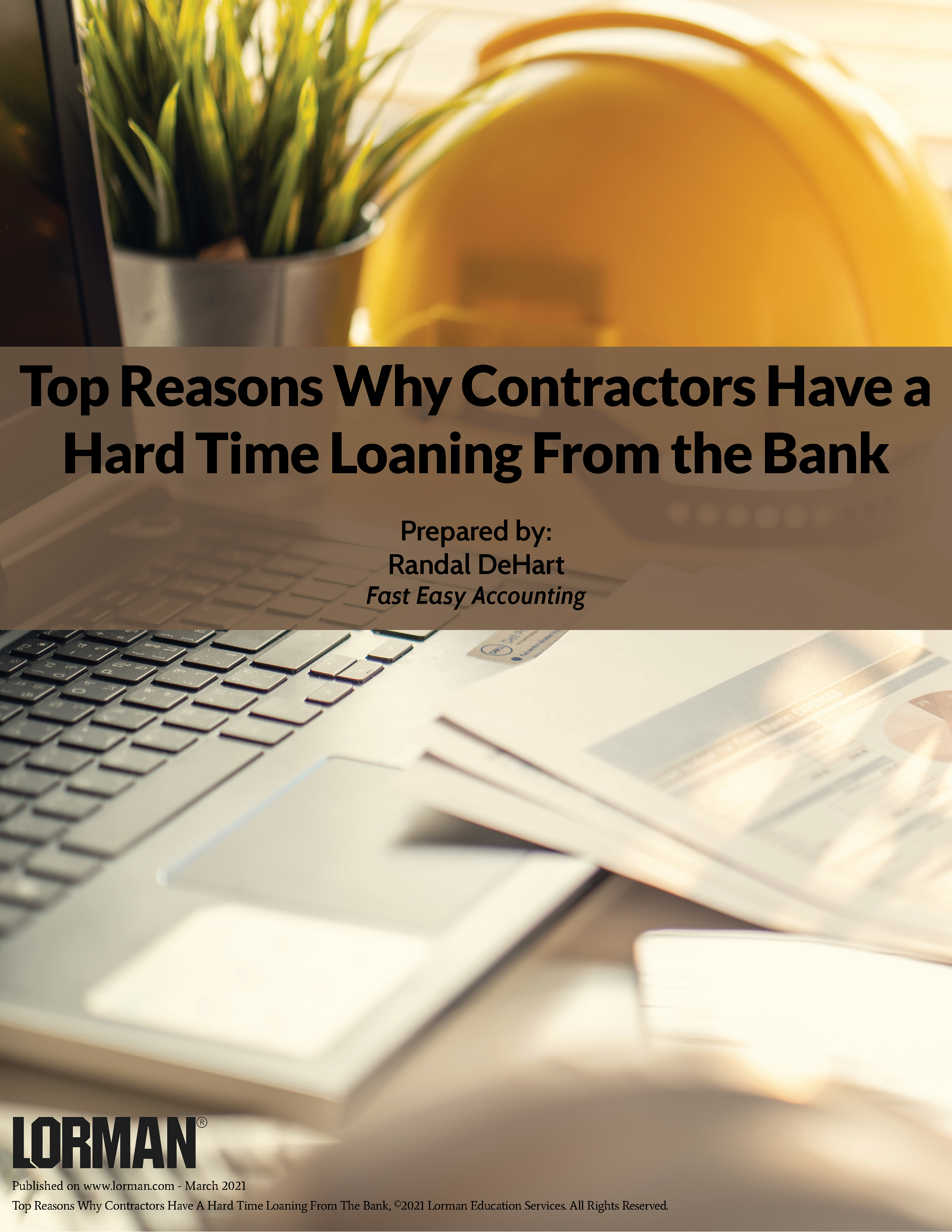 Top Reasons Why Contractors Have a Hard Time Loaning From the Bank