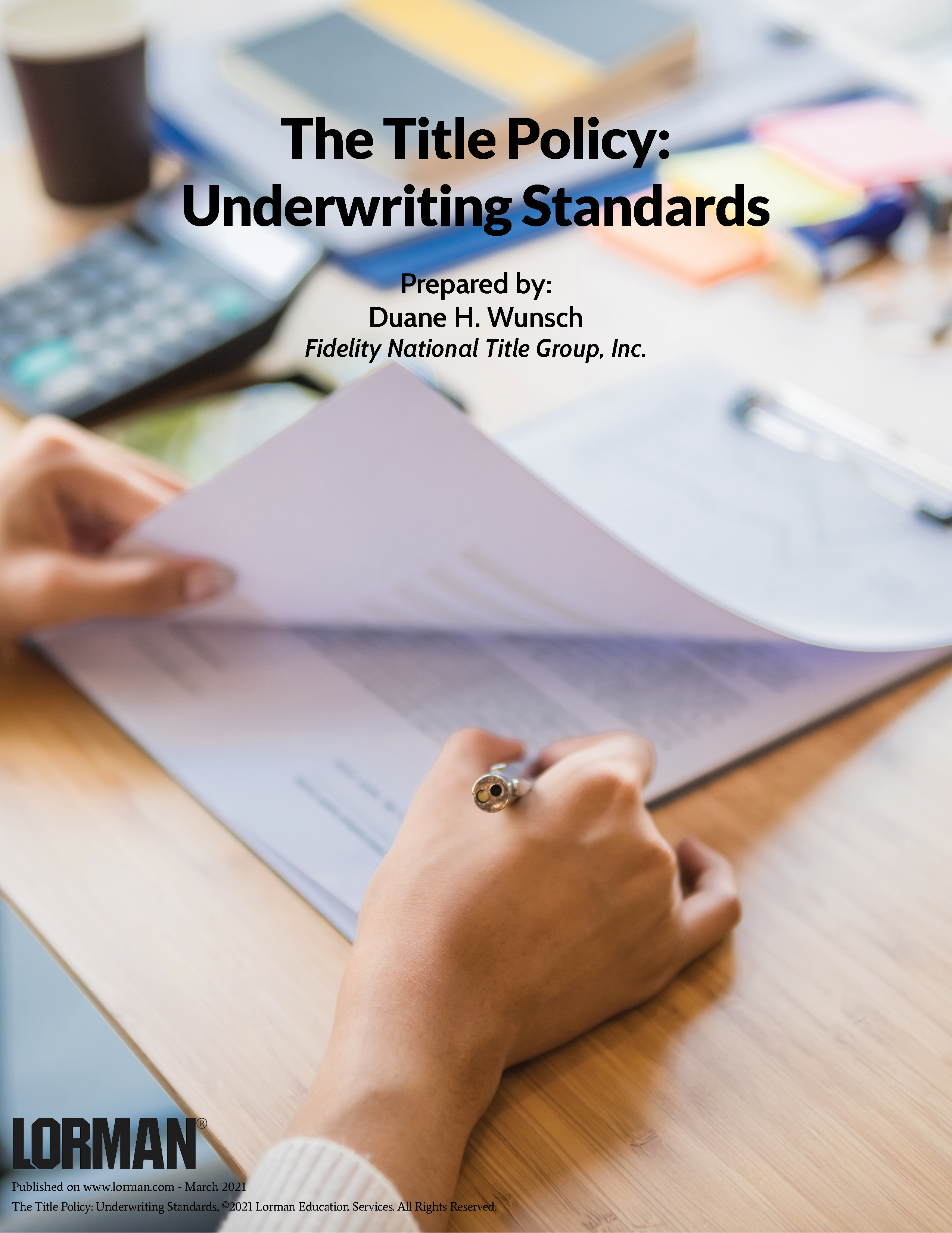 The Title Policy: Underwriting Standards