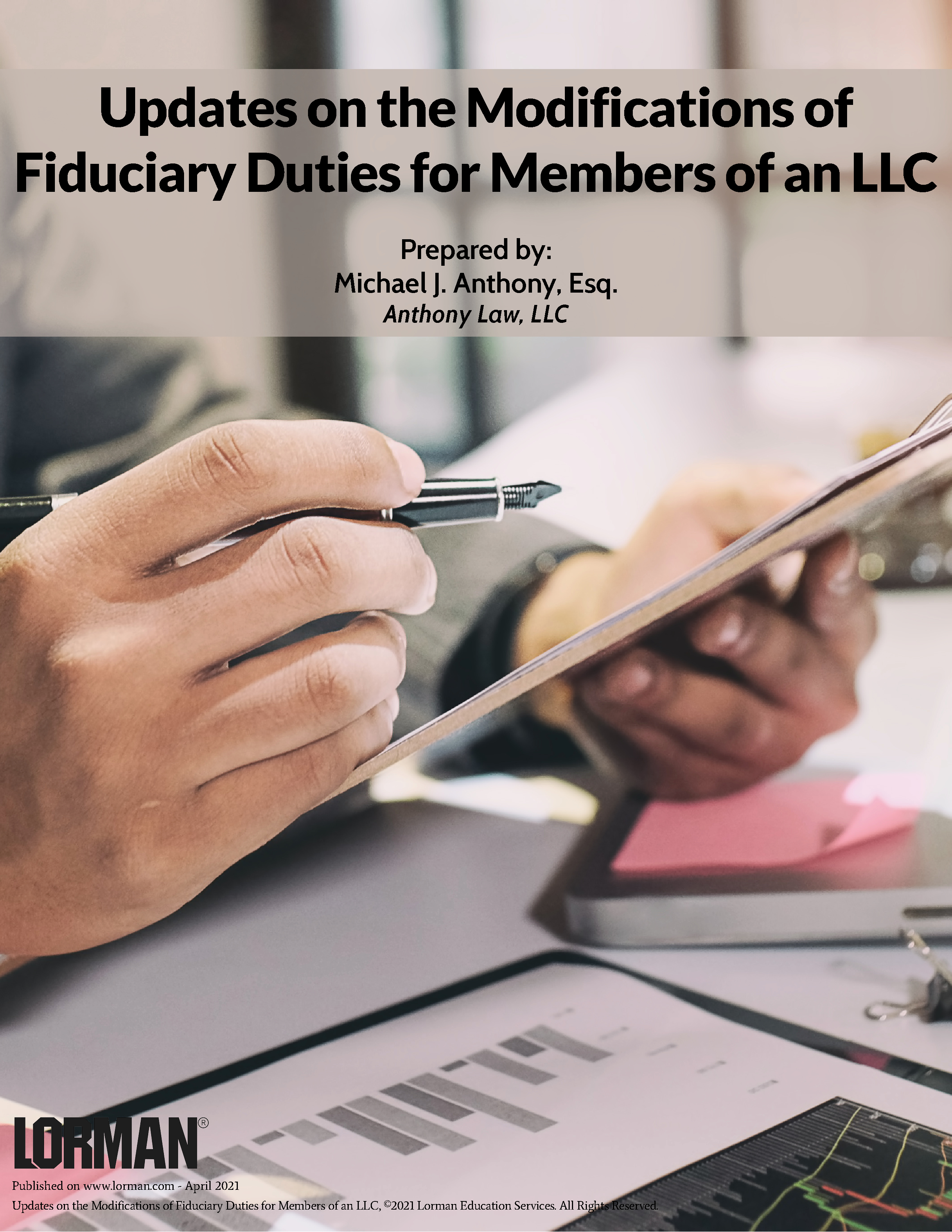 Updates on the Modifications of Fiduciary Duties for Members of an LLC