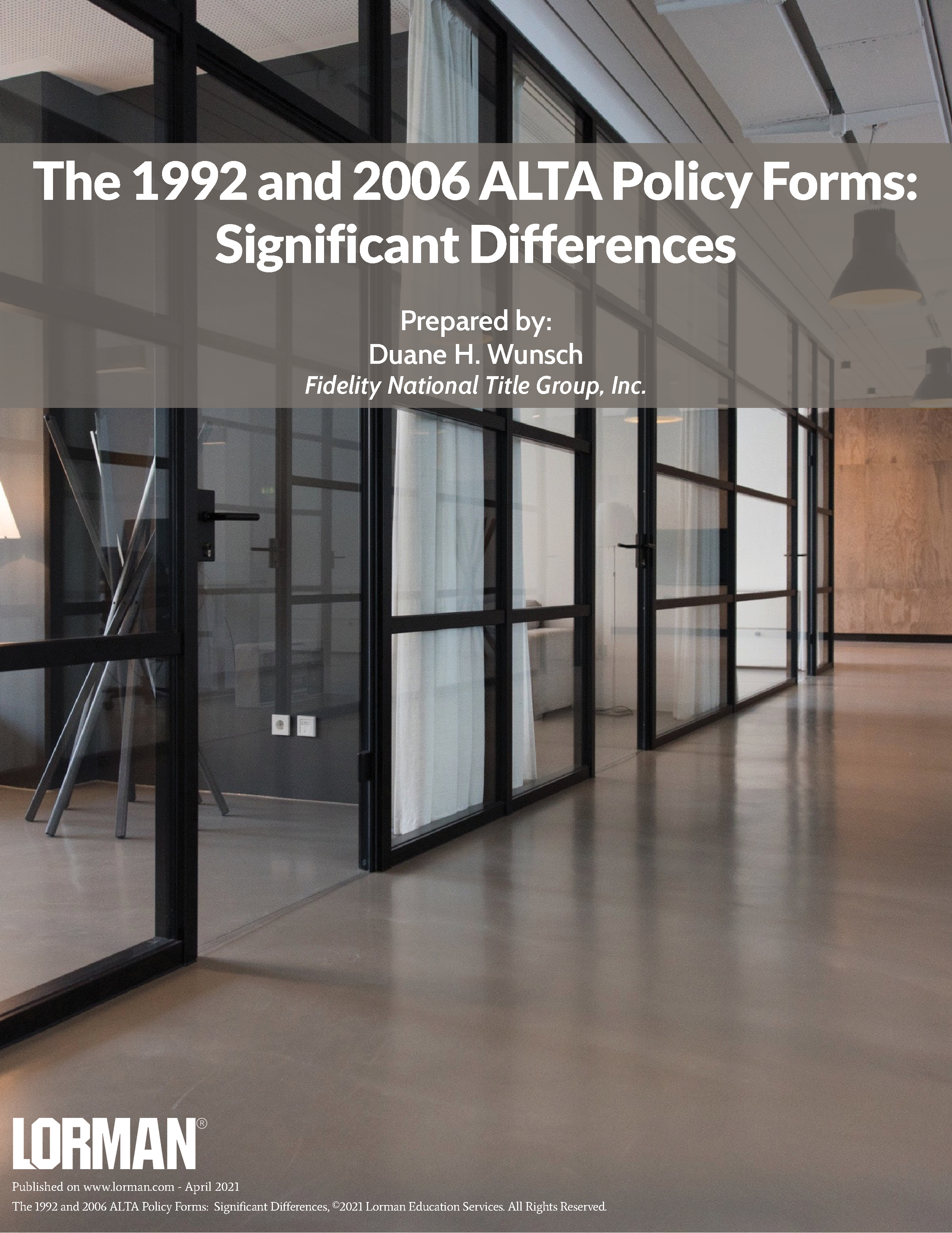 The 1992 and 2006 ALTA Policy Forms: Significant Differences