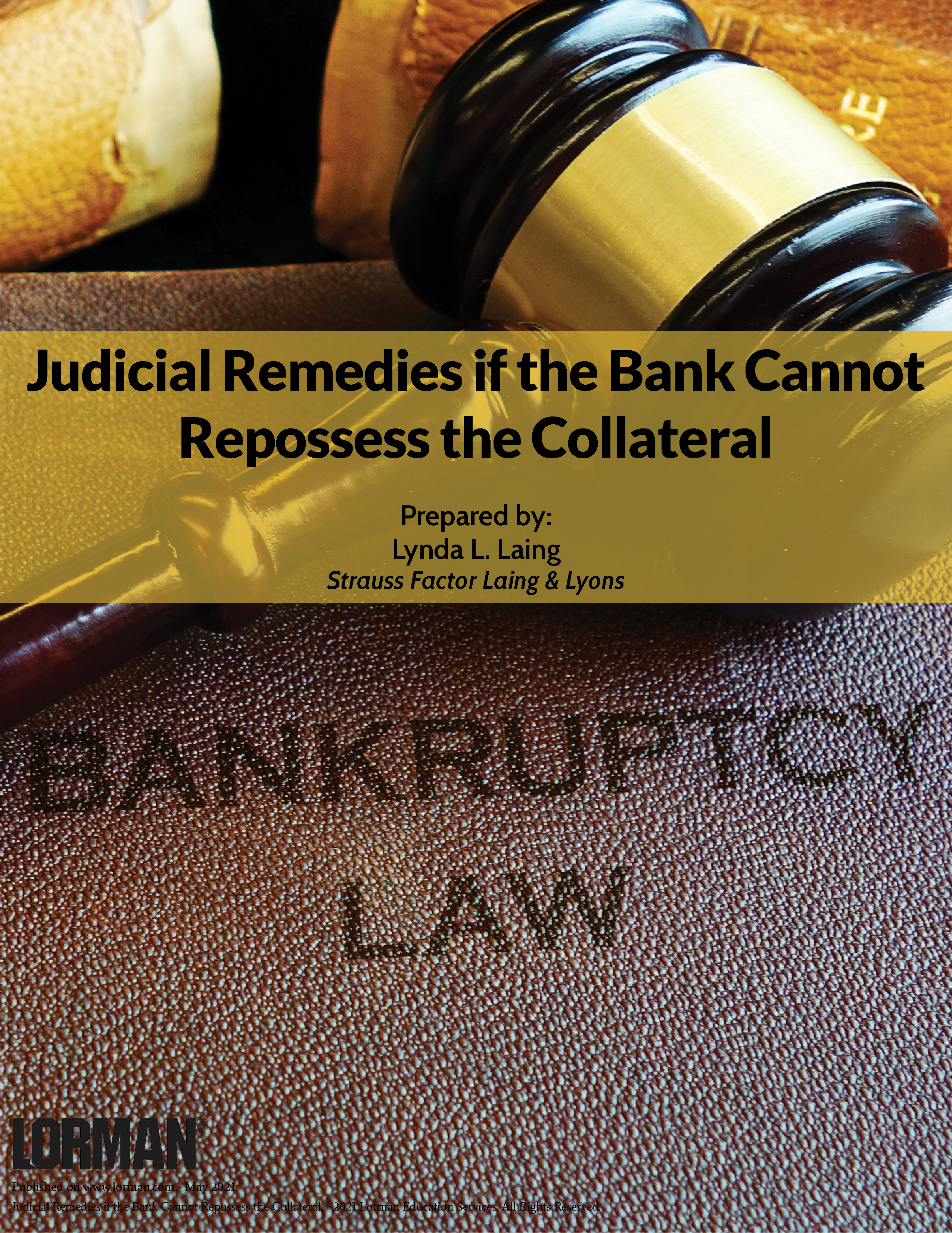 Judicial Remedies if the Bank Cannot Repossess the Collateral