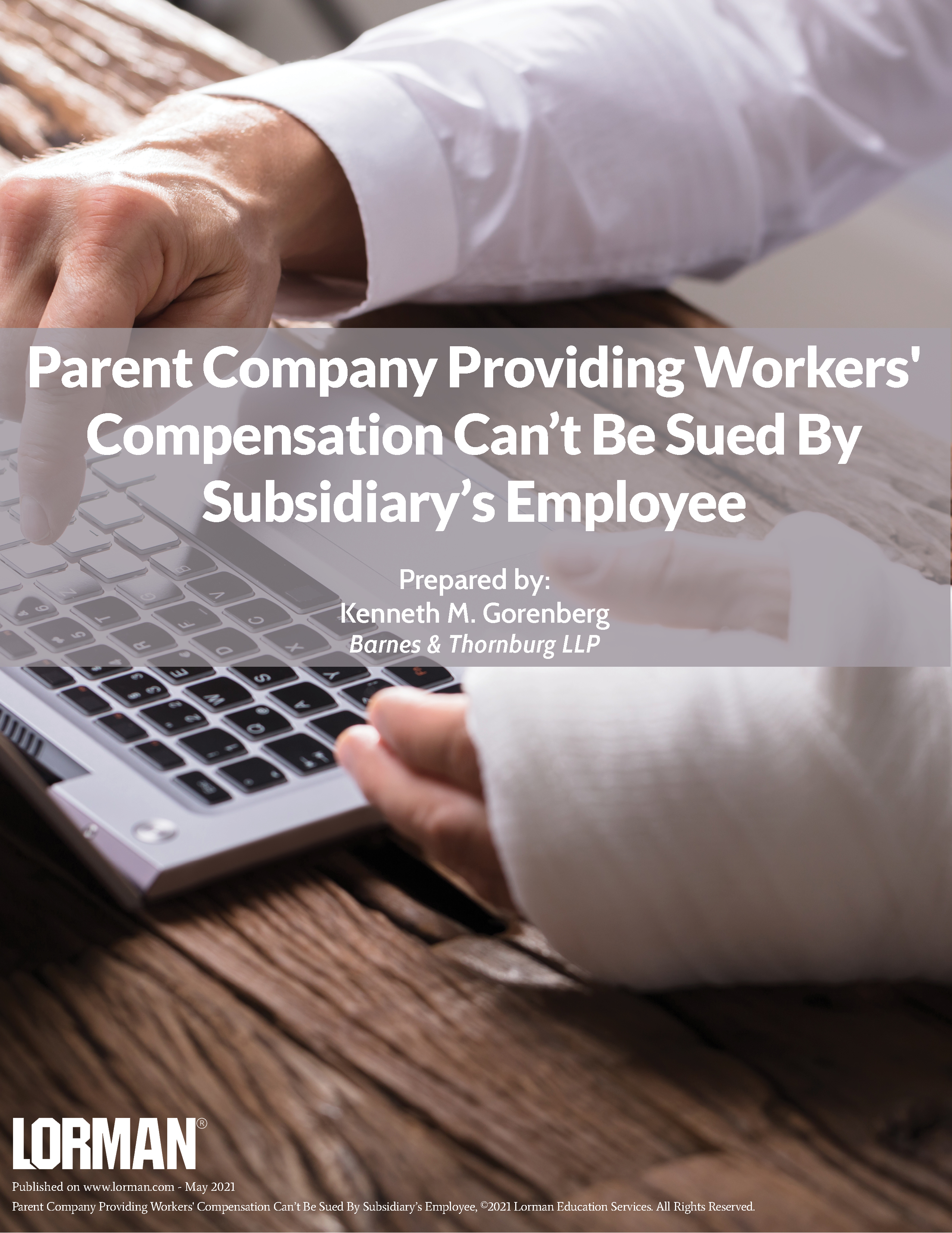 Parent Company Providing Workers' Compensation Can't Be Sued By Subsidiary's Employee