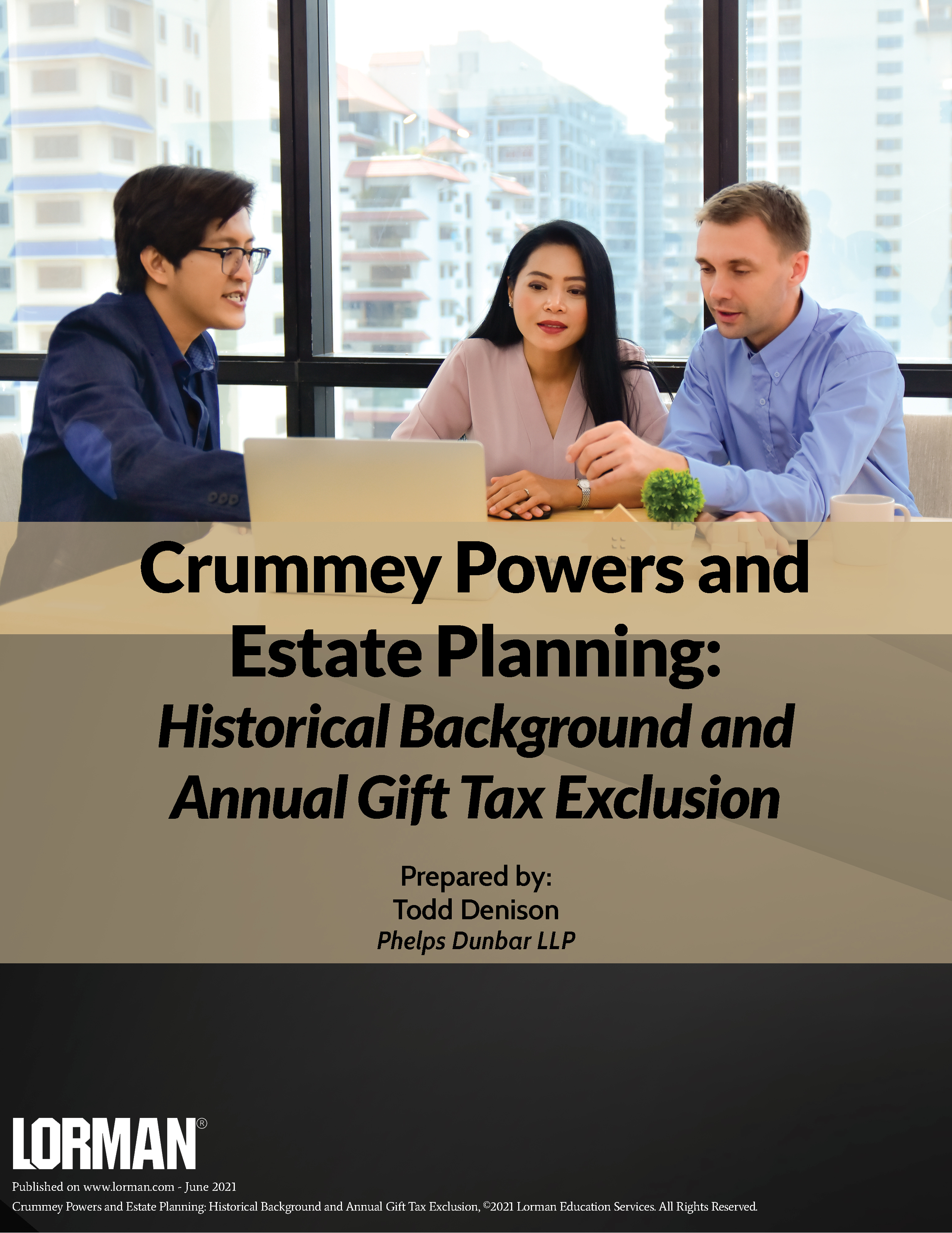 Crummey Powers and Estate Planning: Historical Background and Annual Gift Tax Exclusion