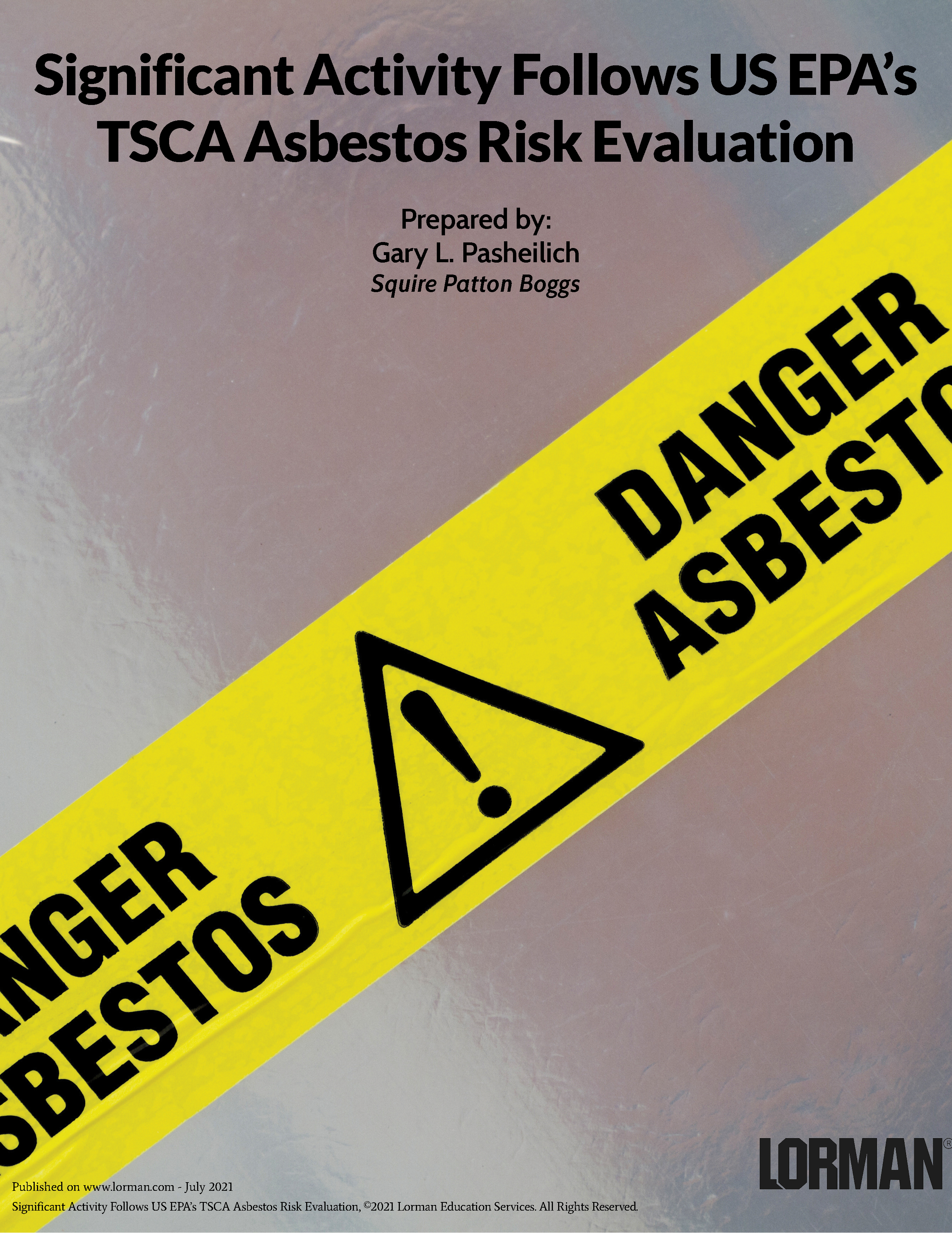 Significant Activity Follows US EPA’s TSCA Asbestos Risk Evaluation