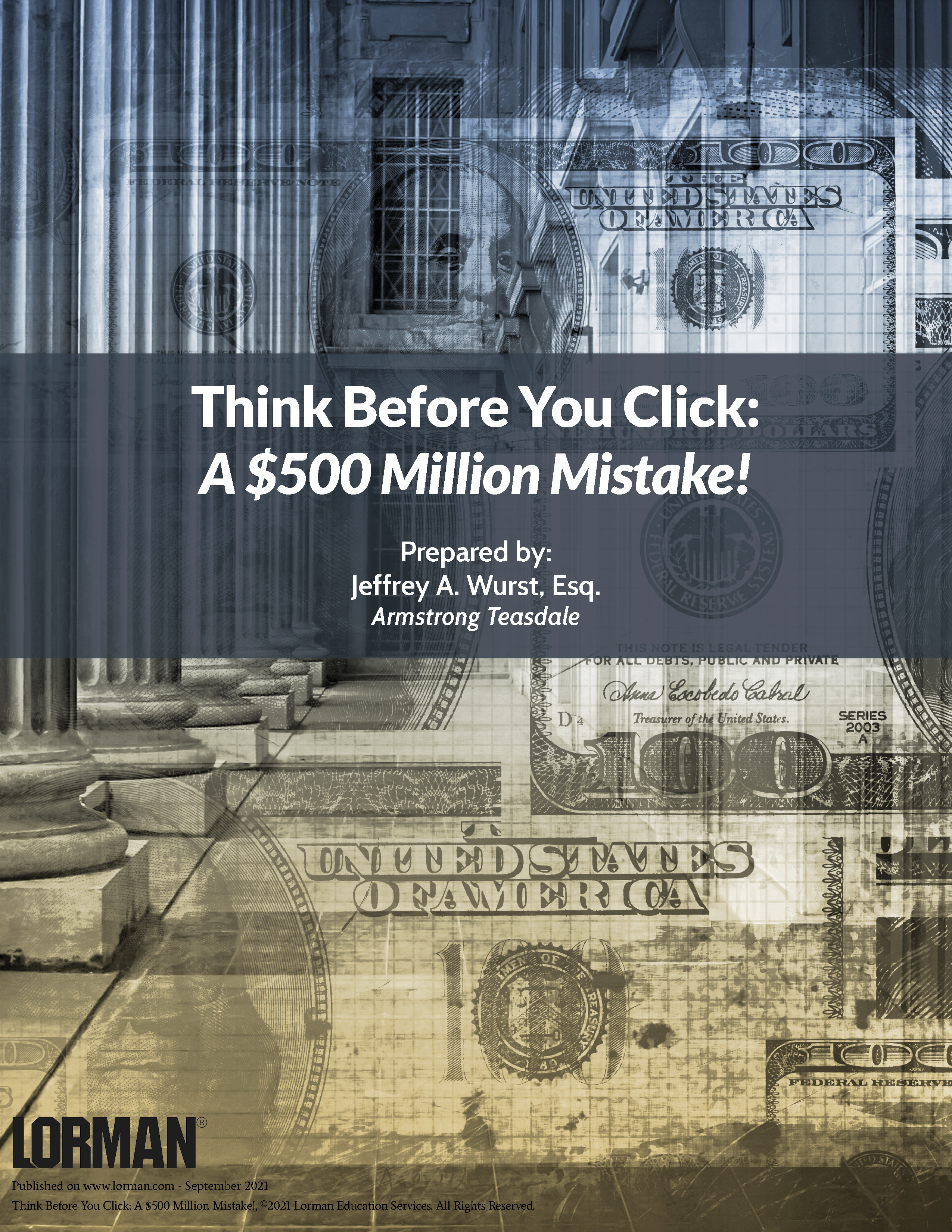 Think Before You Click: A $500 Million Mistake