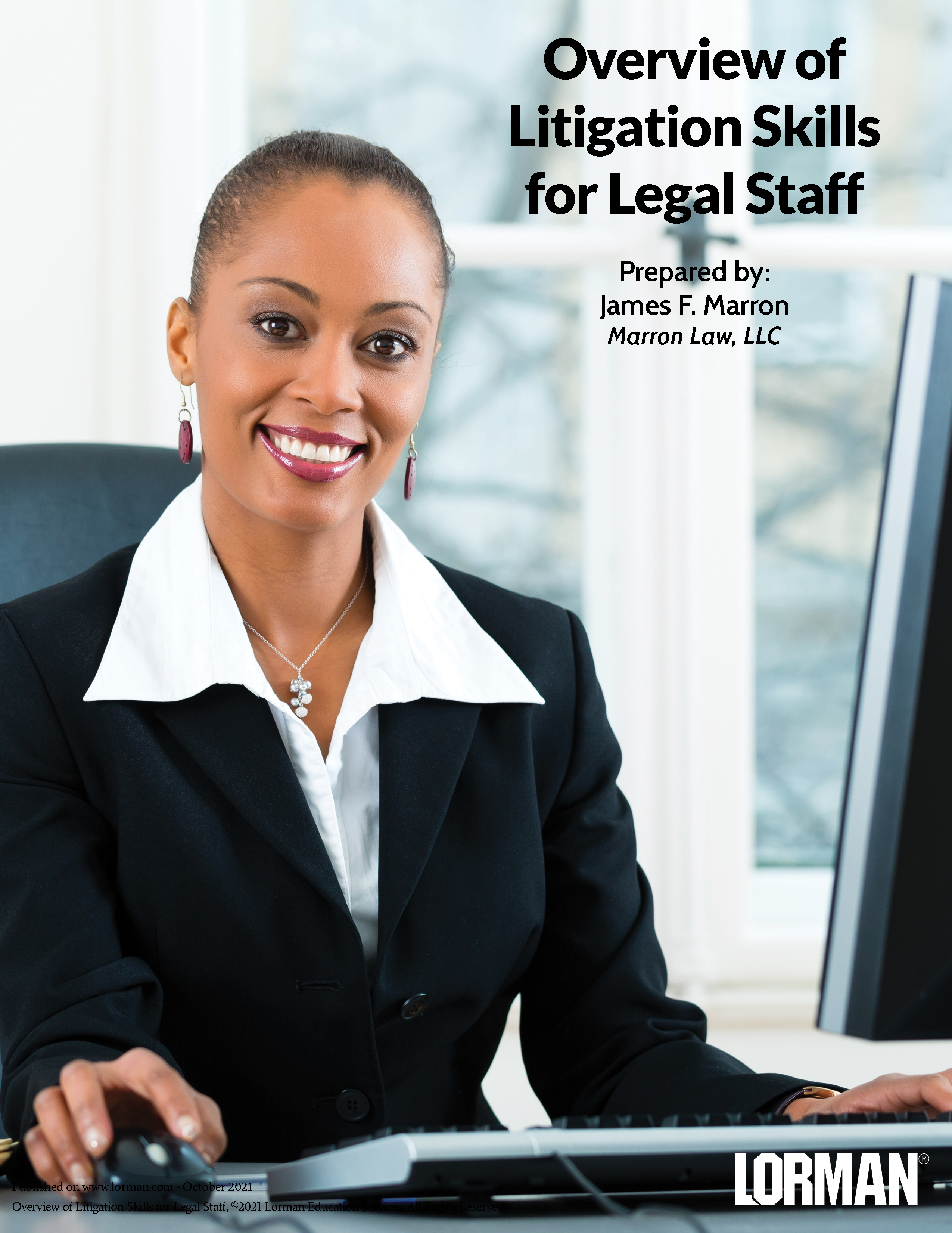 Overview of Litigation Skills for Legal Staff