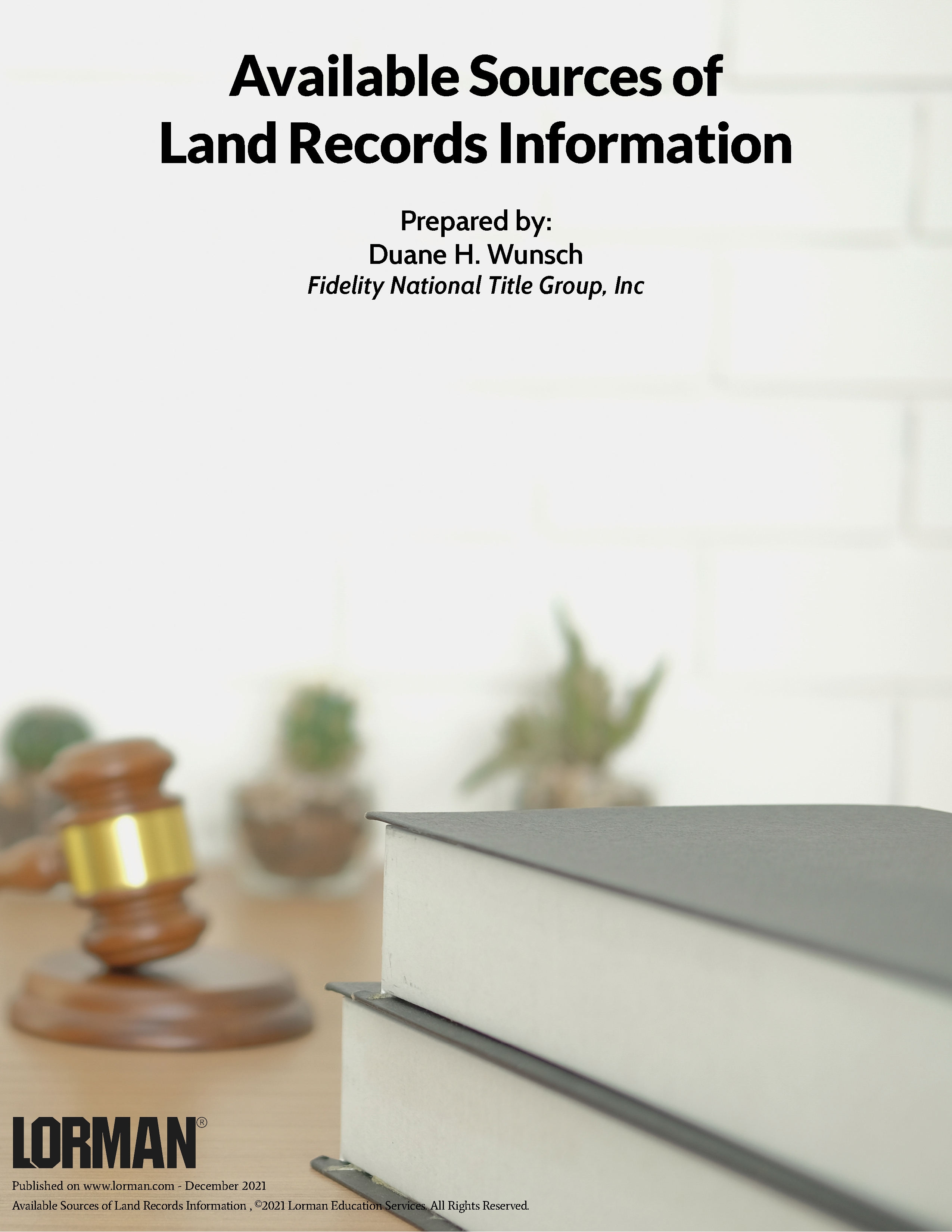 Available Sources of Land Records Information