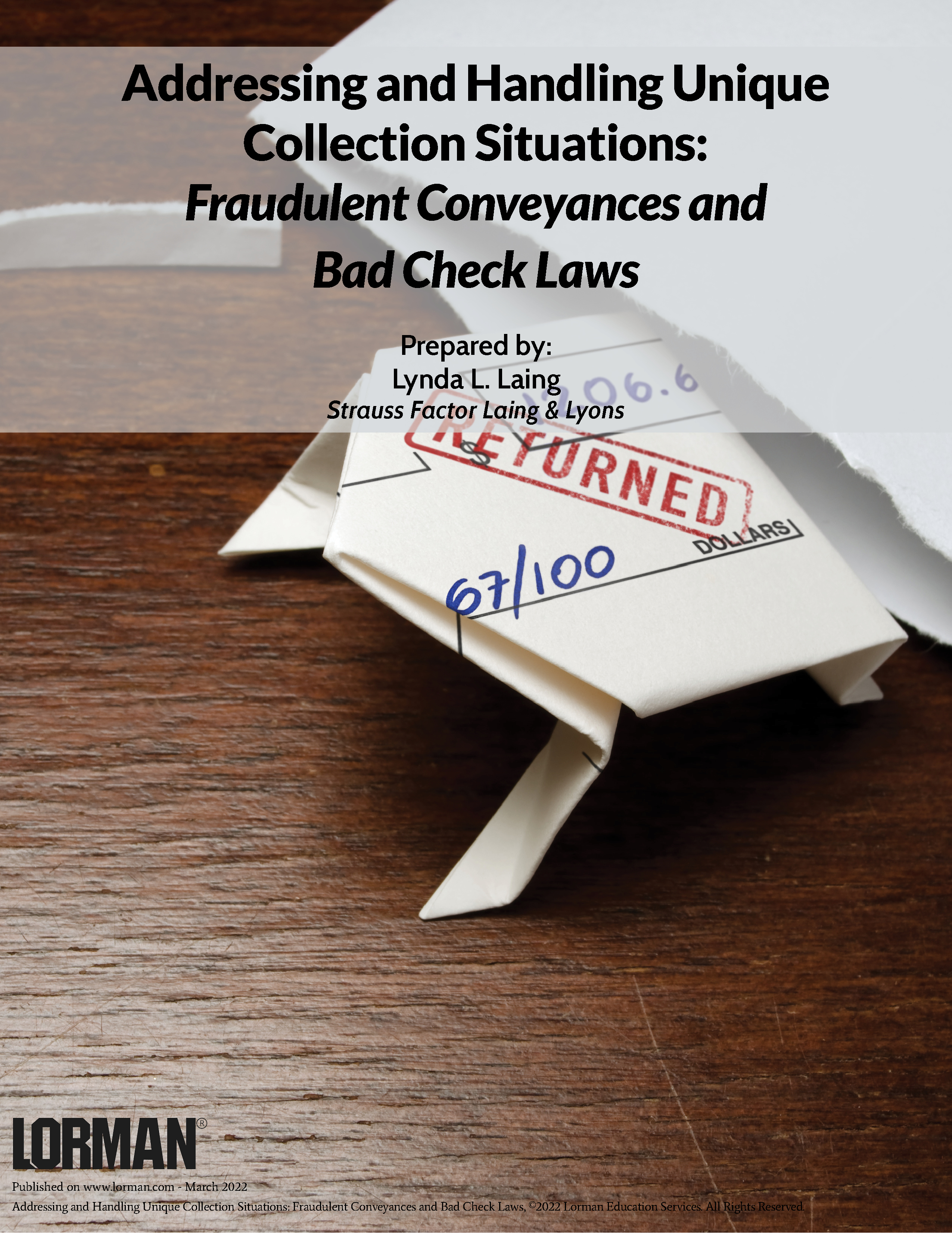 Addressing and Handling Unique Collection Situations: Fraudulent Conveyances and Bad Check Laws