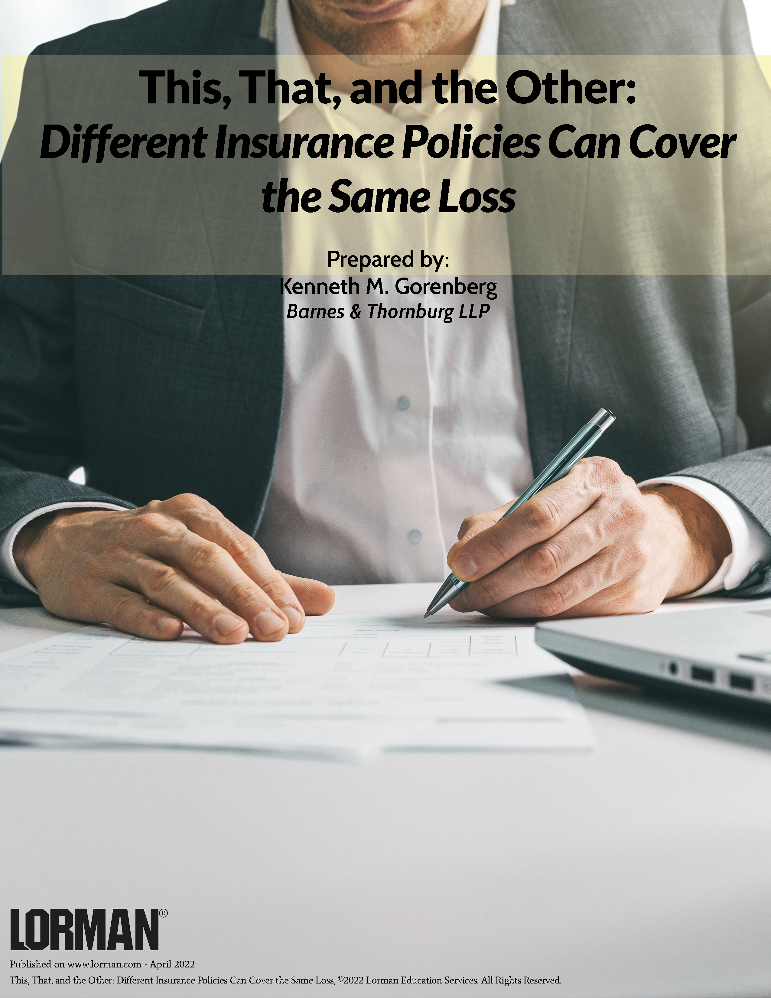 This, That, and the Other: Different Insurance Policies Can Cover the Same Loss