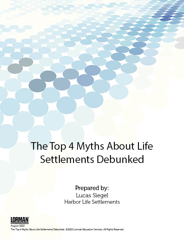 The Top 4 Myths About Life Settlements Debunked